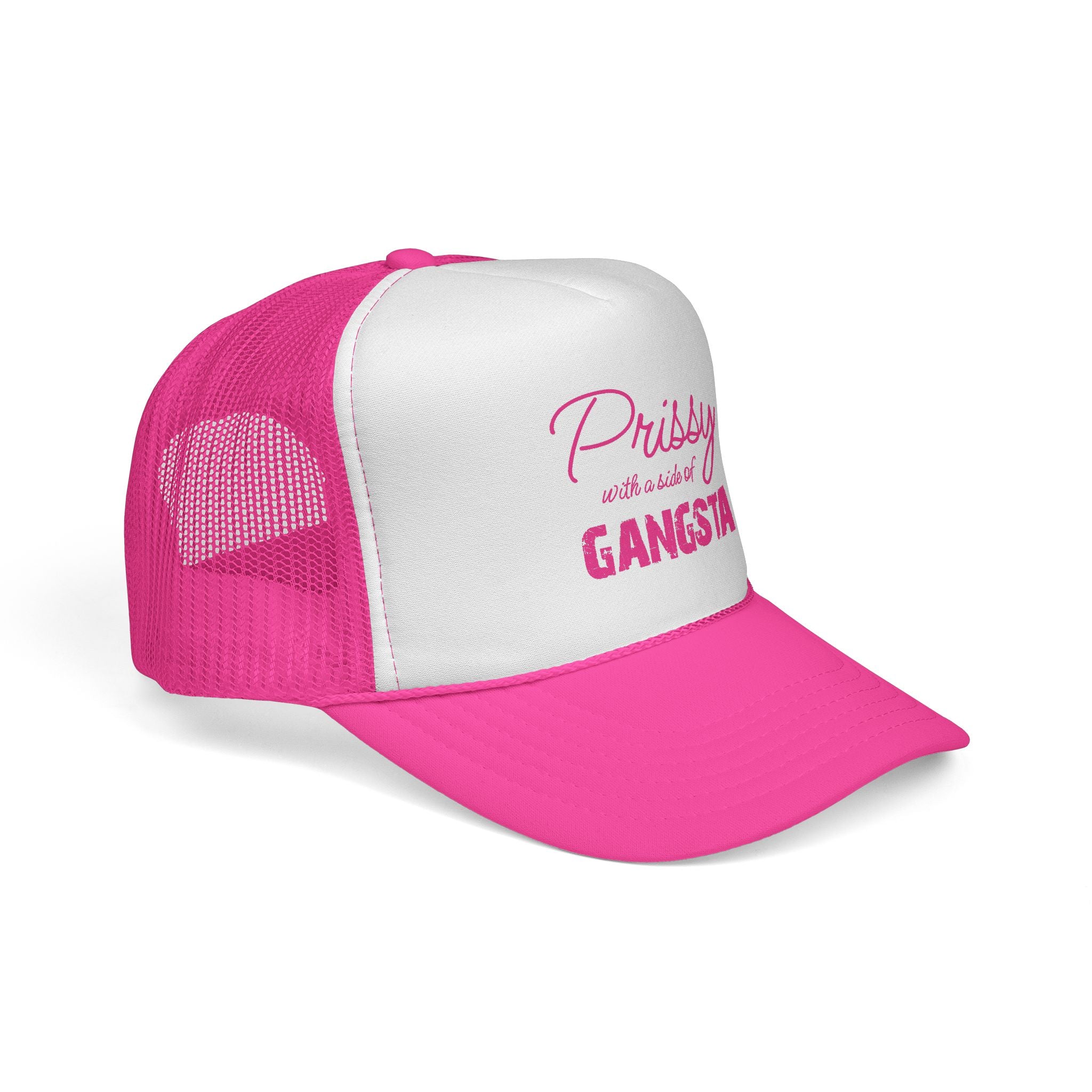 Prissy with a Side of Gangsta Mesh Cap - Tonyalicious Tees