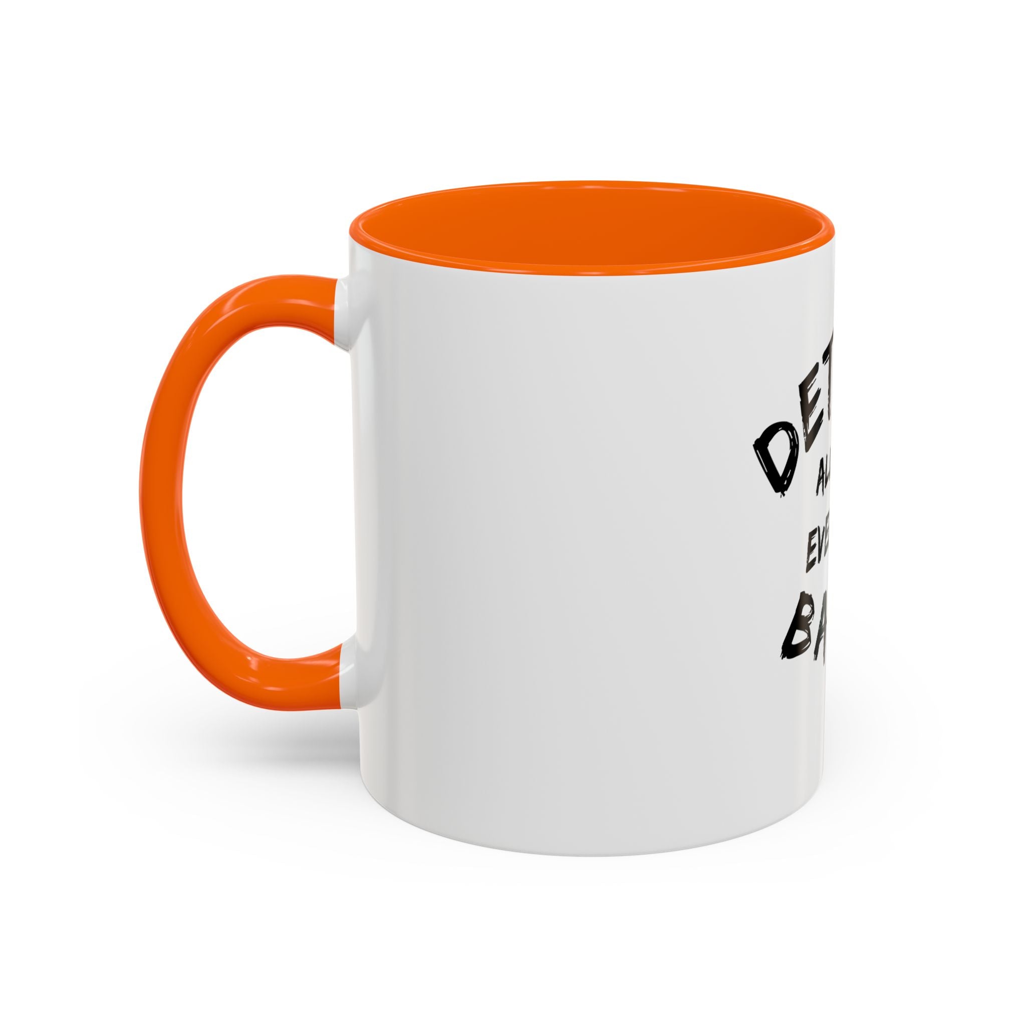 Detroit All Day Everyday Day Mug - Tonyalicious Tees