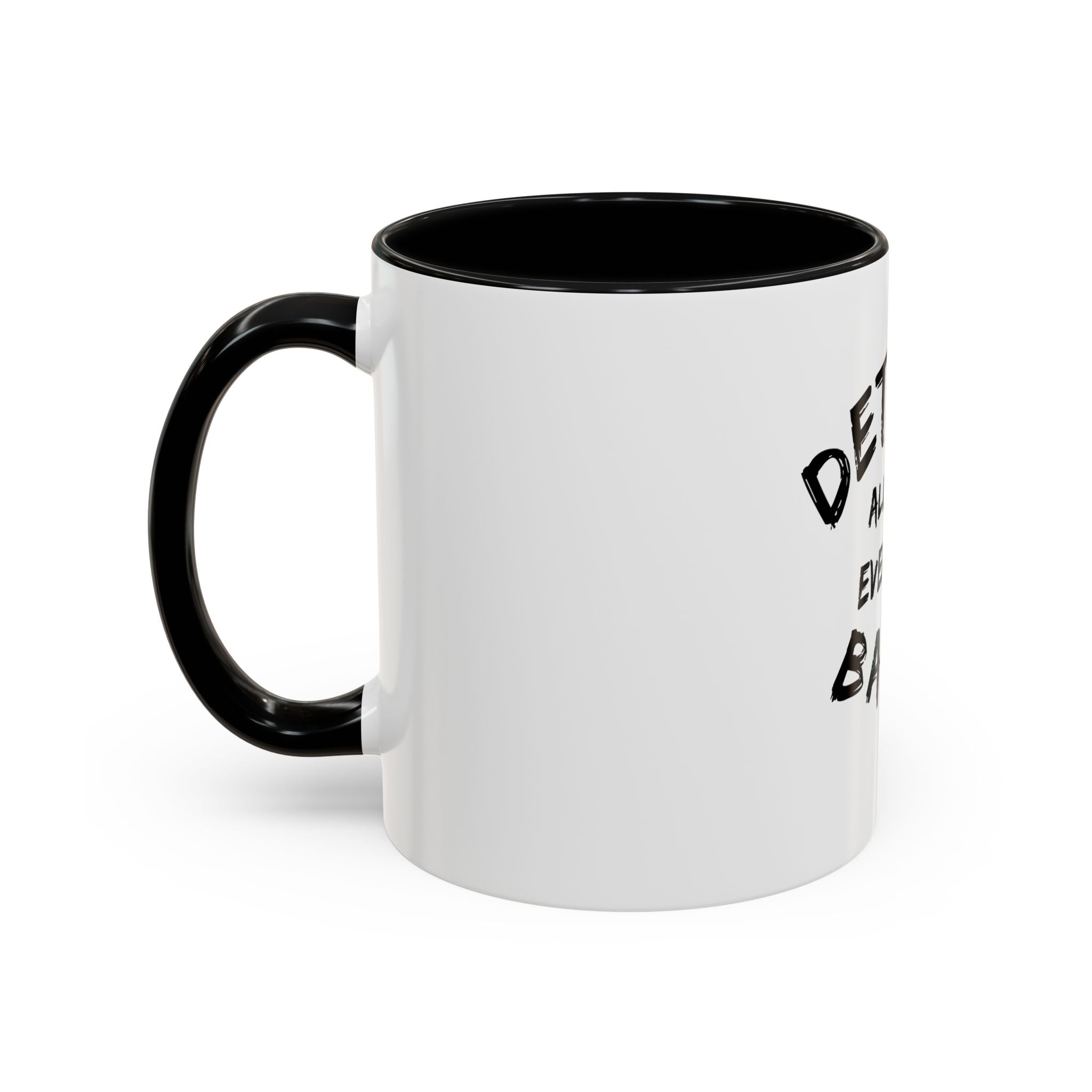 Detroit All Day Everyday Day Mug - Tonyalicious Tees
