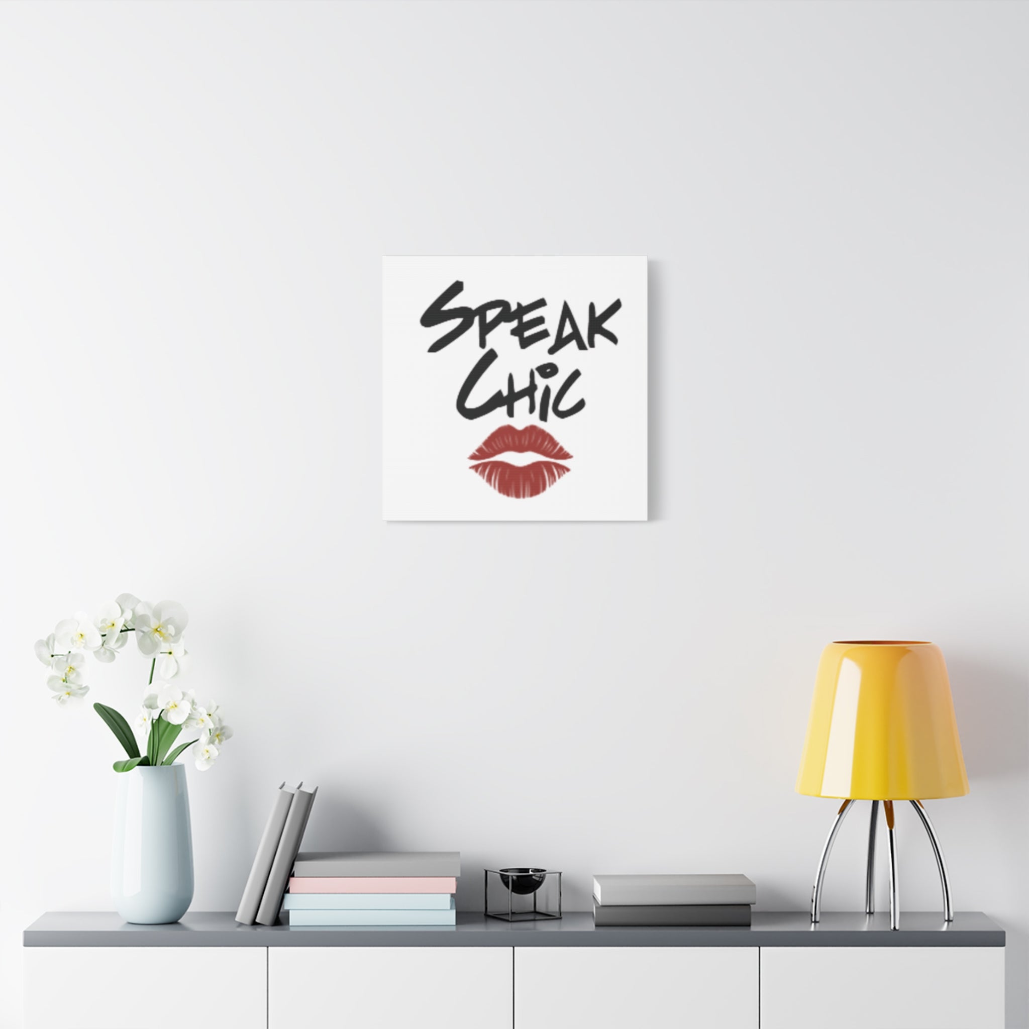 Speak Chic Wall Art - Tonyalicious Tees