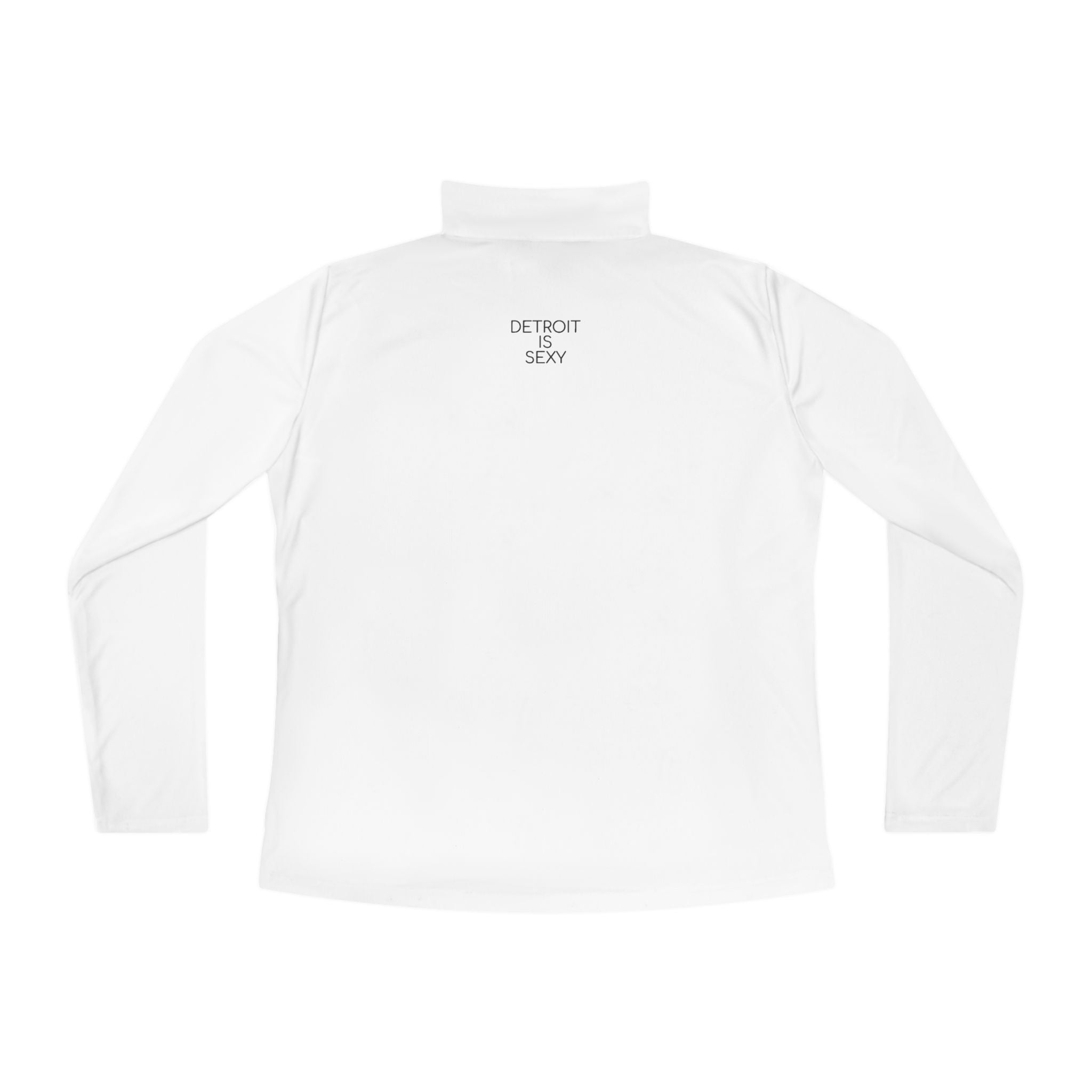 Detroit Is Sexy Ladies Quarter-Zip Pullover - Tonyalicious Tees