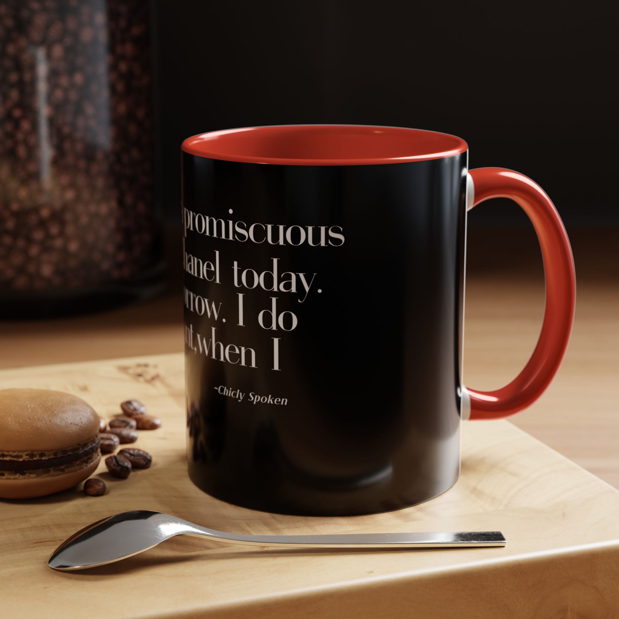 Fashion is a Promiscuous Lifestyle Coffee Mug - Tonyalicious Tees