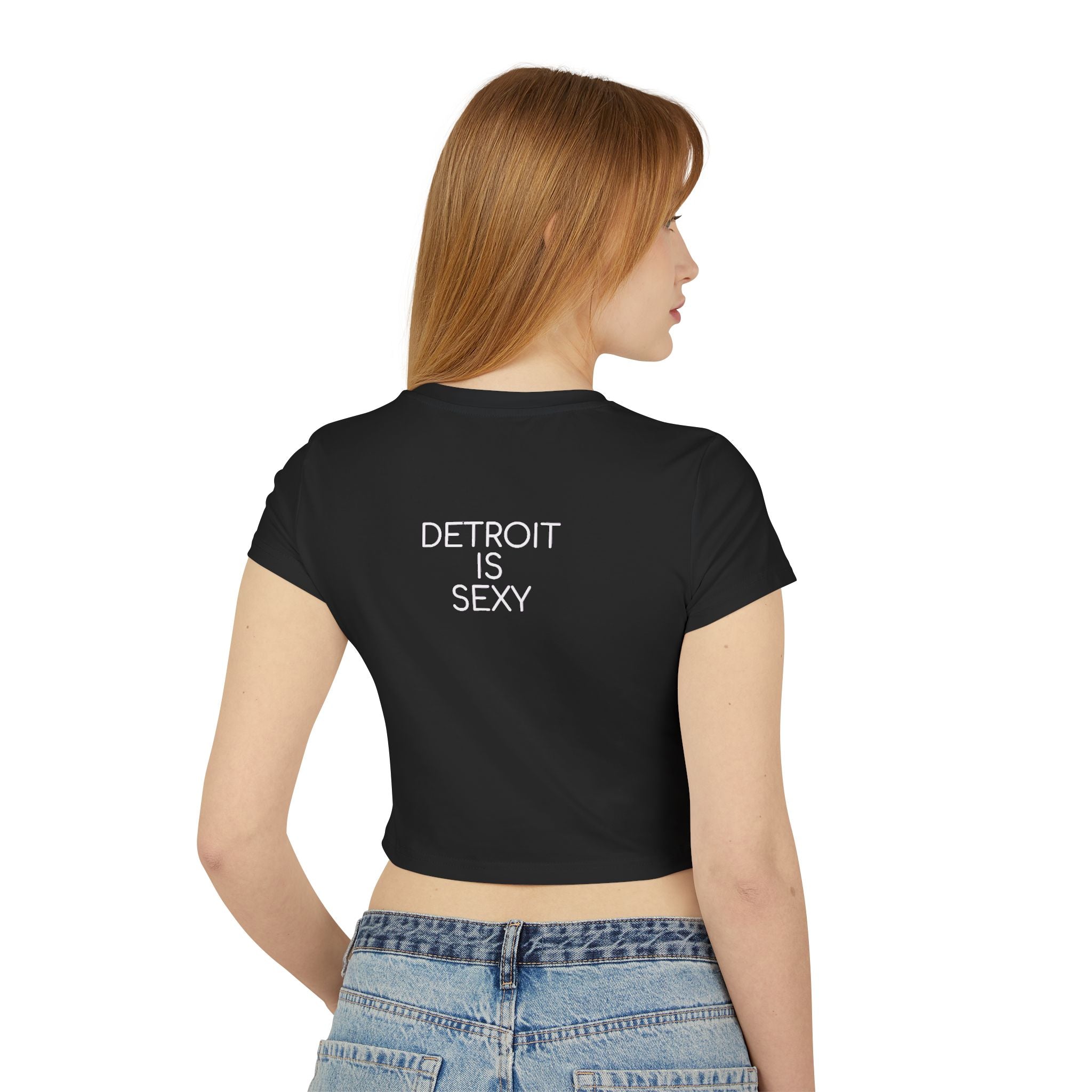Detroit Is Sexy Ladies Baby Tee - Front and Back Print - Tonyalicious Tees