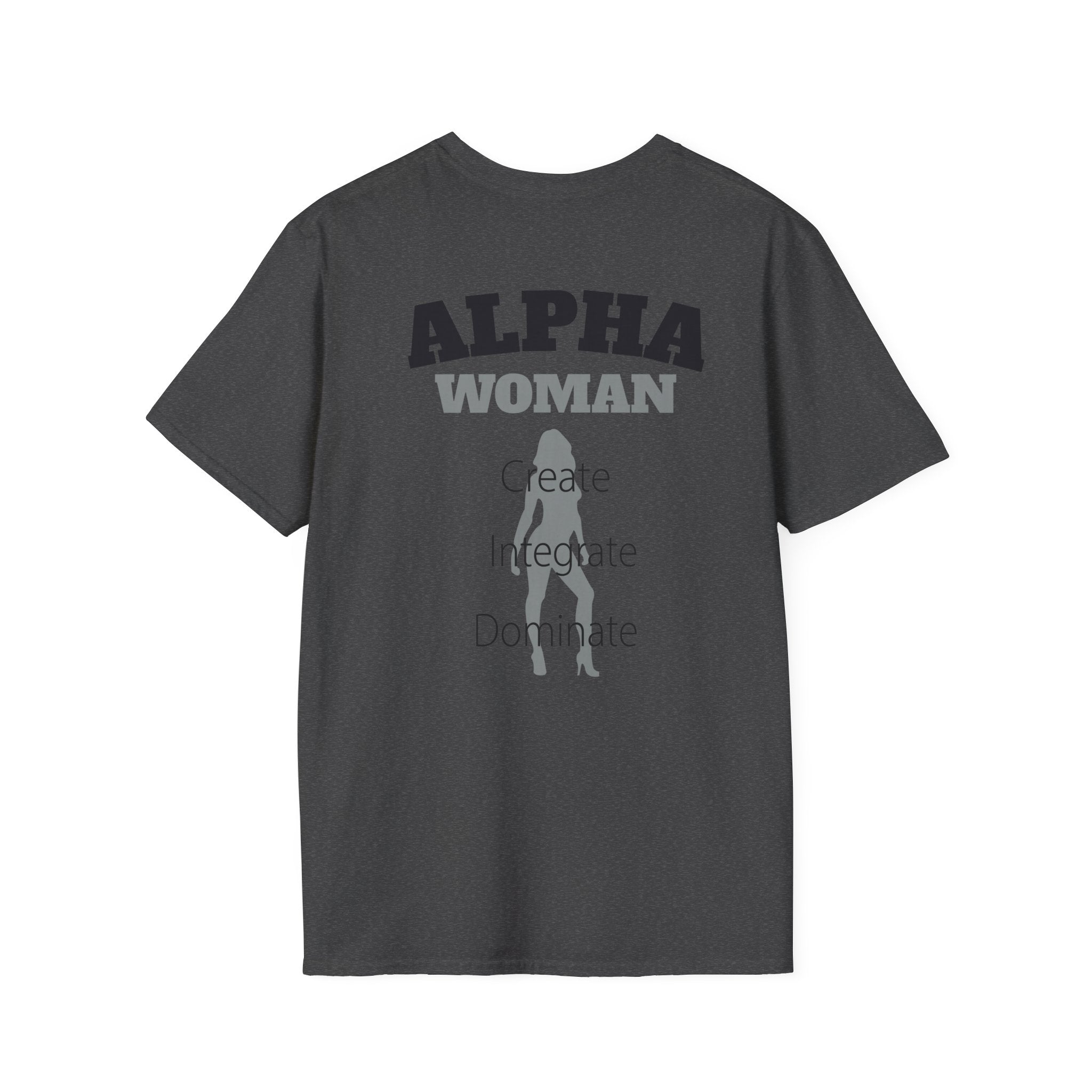 Alpha Woman Tee - Front and Back Print - Tonyalicious Tees