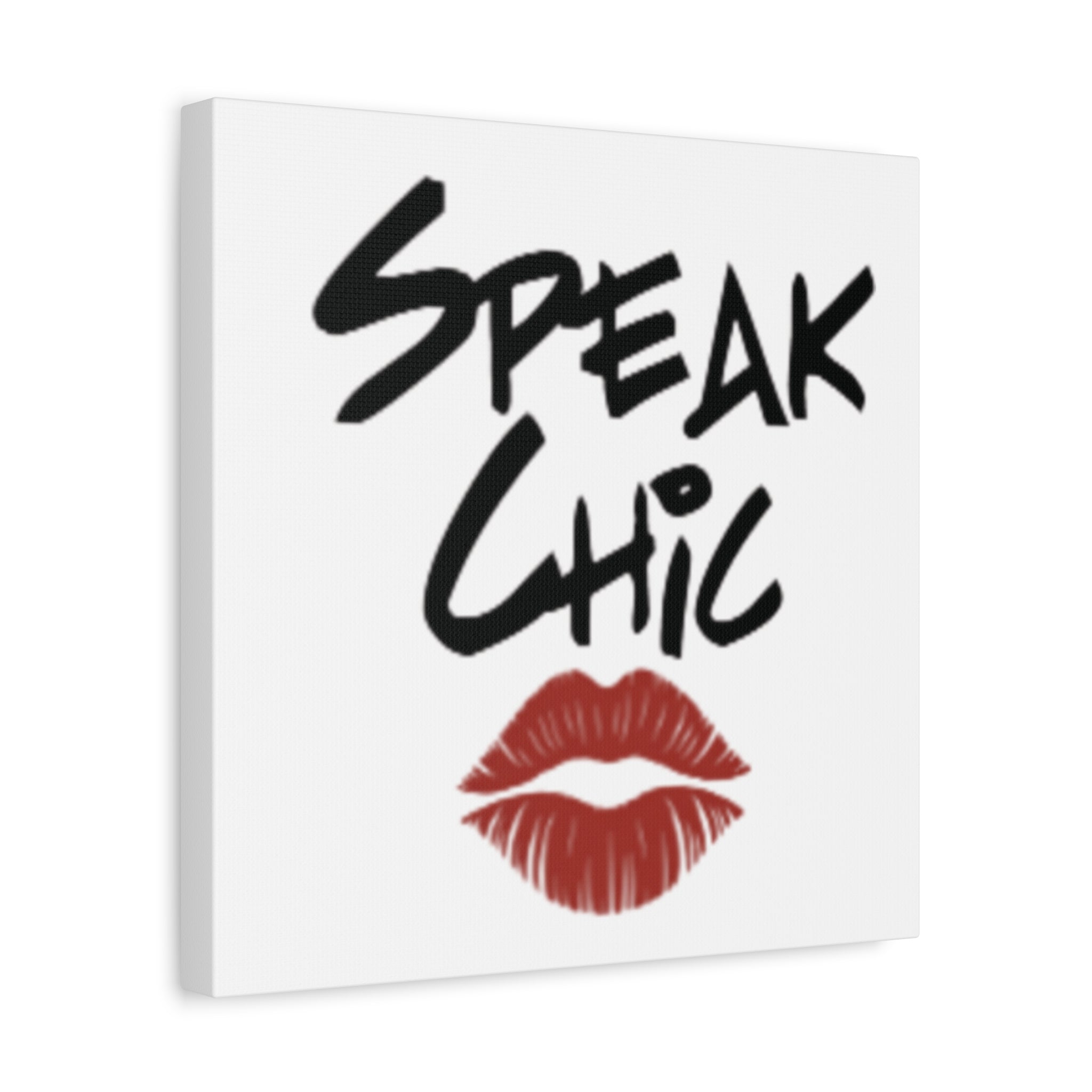 Speak Chic Wall Art - Tonyalicious Tees