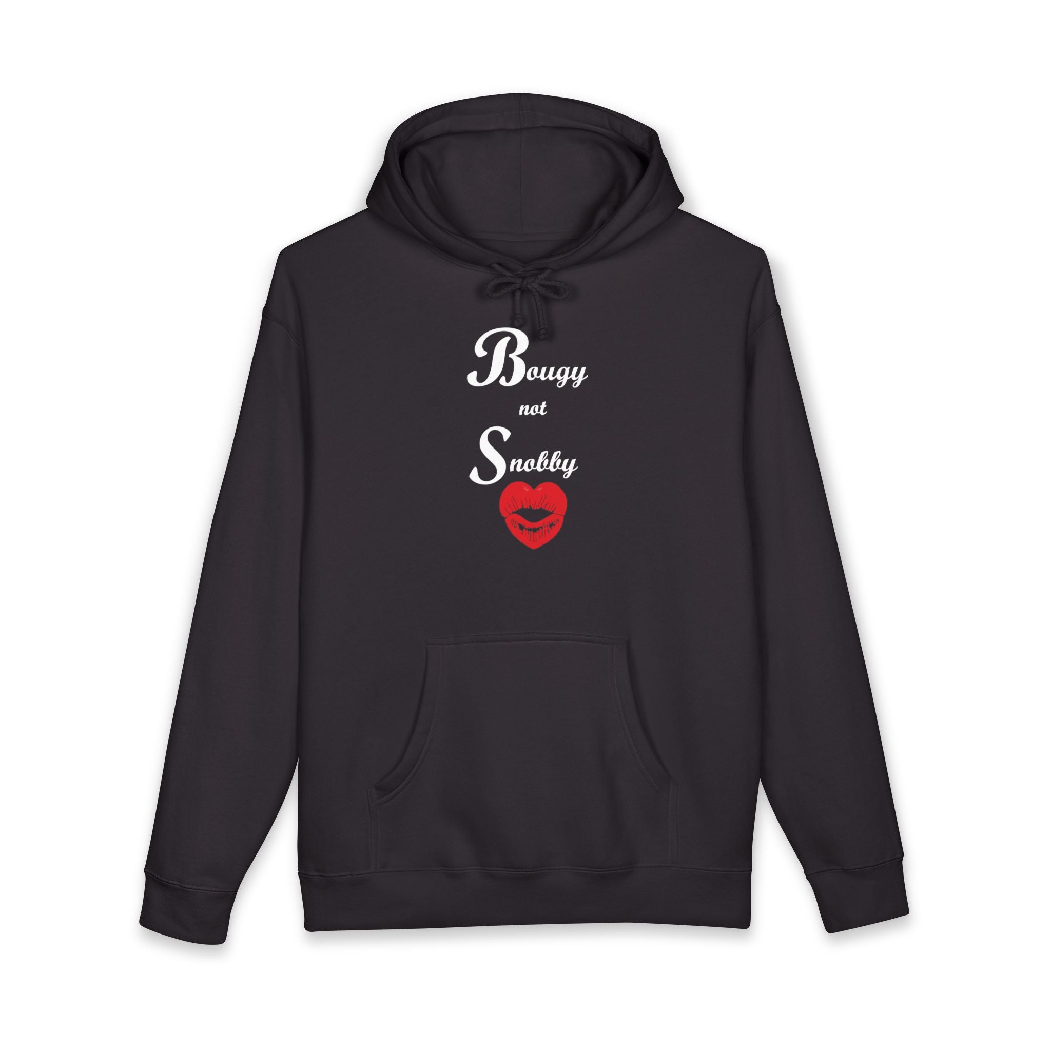 Bougy Not Snobby Hoodie - Tonyalicious Tees
