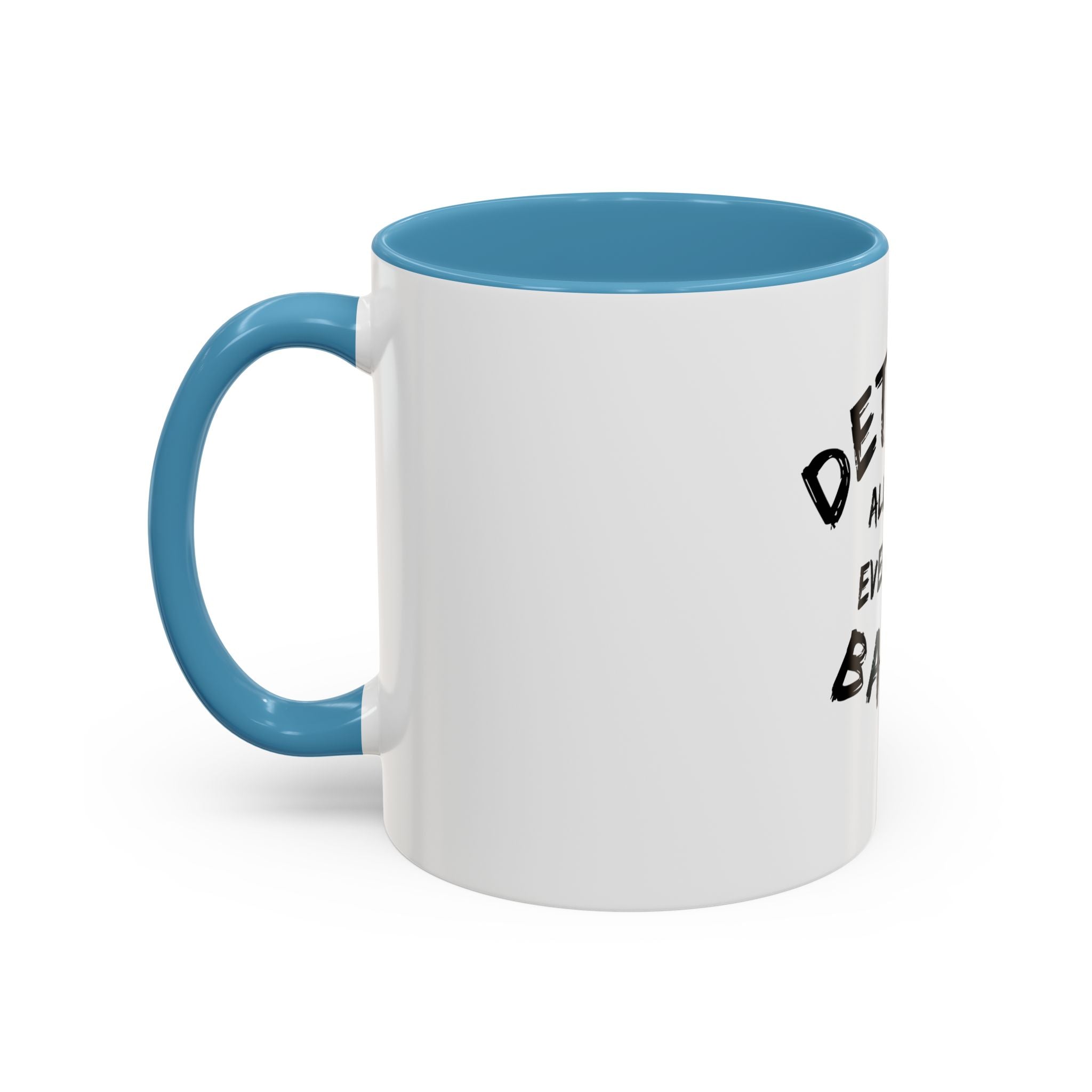 Detroit All Day Everyday Day Mug - Tonyalicious Tees