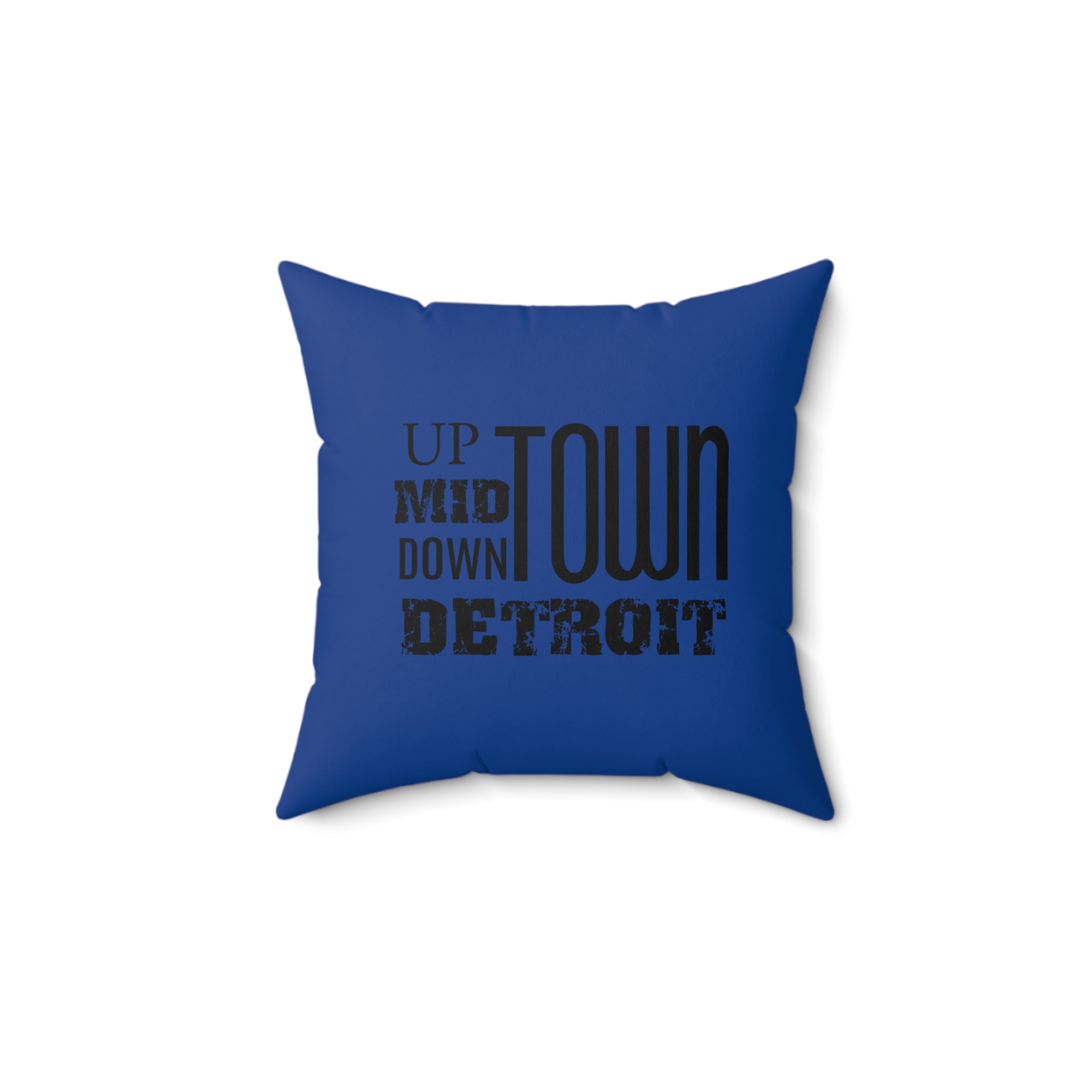 Up Mid Downtown Detroit Pillow - Tonyalicious Tees