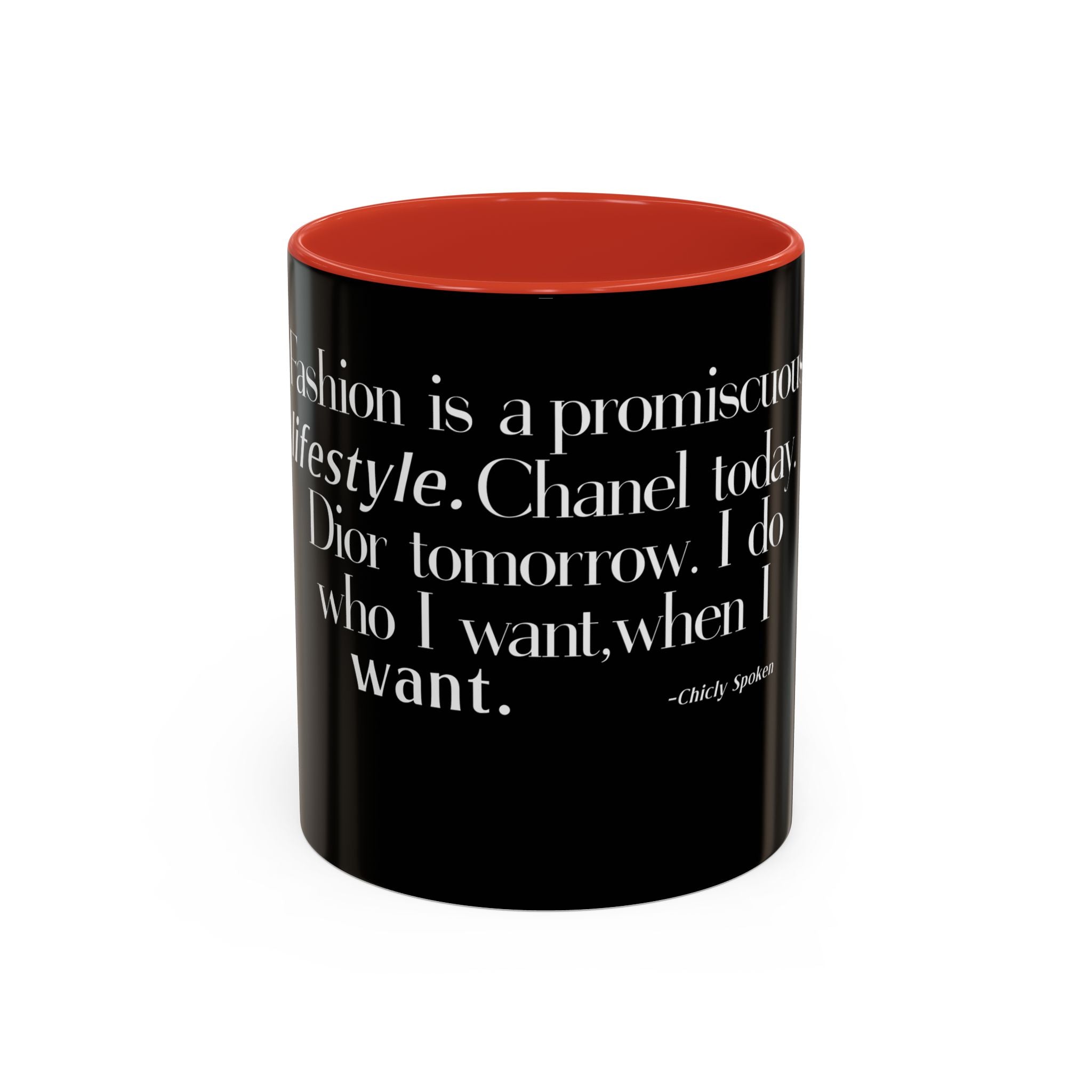 Fashion is a Promiscuous Lifestyle Coffee Mug - Tonyalicious Tees