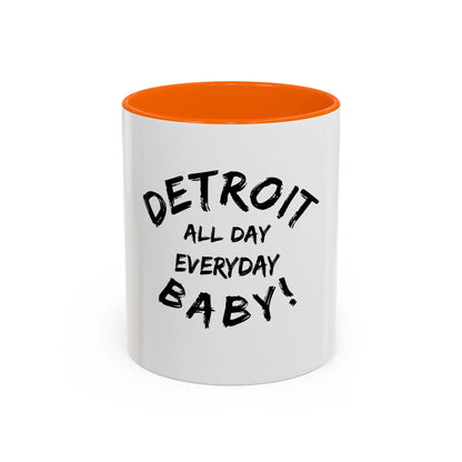 Detroit All Day Everyday Day Mug - Tonyalicious Tees