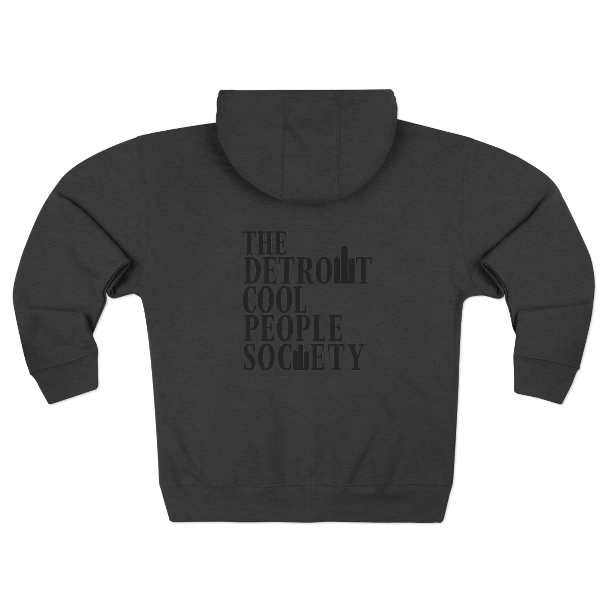 Detroit Cool People Society Zip Hoodie - Front and Back - Tonyalicious Tees