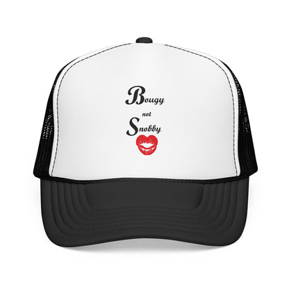 Bougy Not Snobby Trucker Hat - Tonyalicious Tees