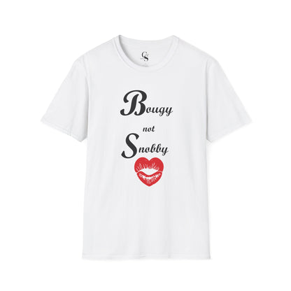 Bougy not Snobby Tee - Black Print - Tonyalicious Tees