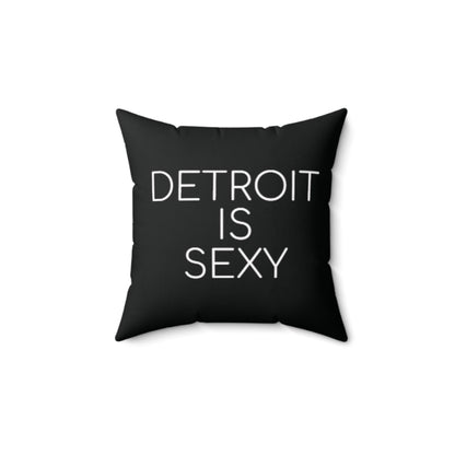 Detroit Is Sexy Pillow - Black - Tonyalicious Tees