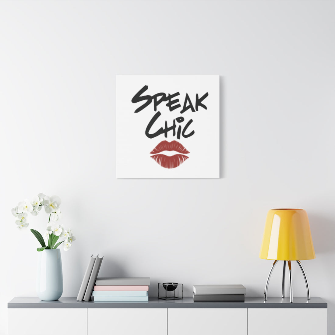 Speak Chic Wall Art - Tonyalicious Tees