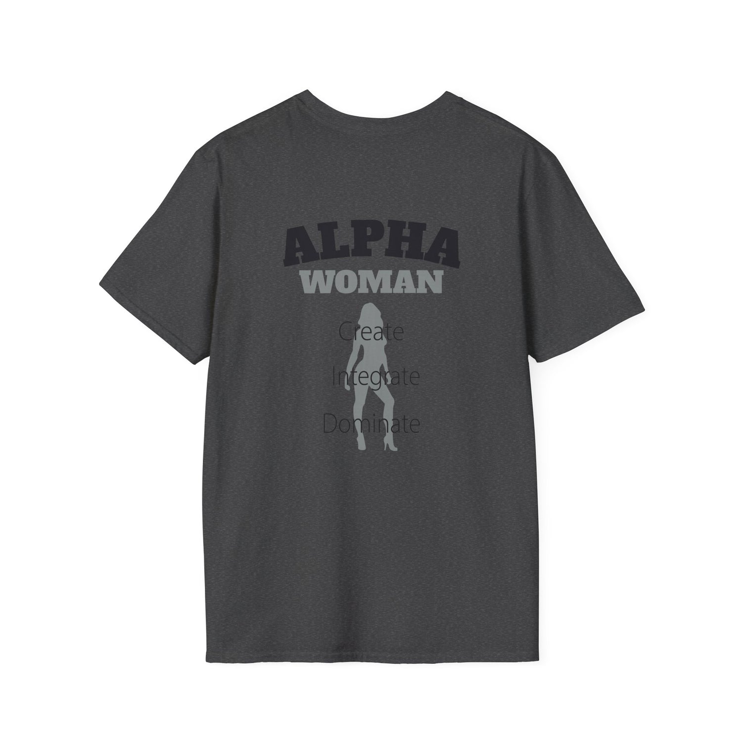 Alpha Woman Tee - Front and Back Print - Tonyalicious Tees