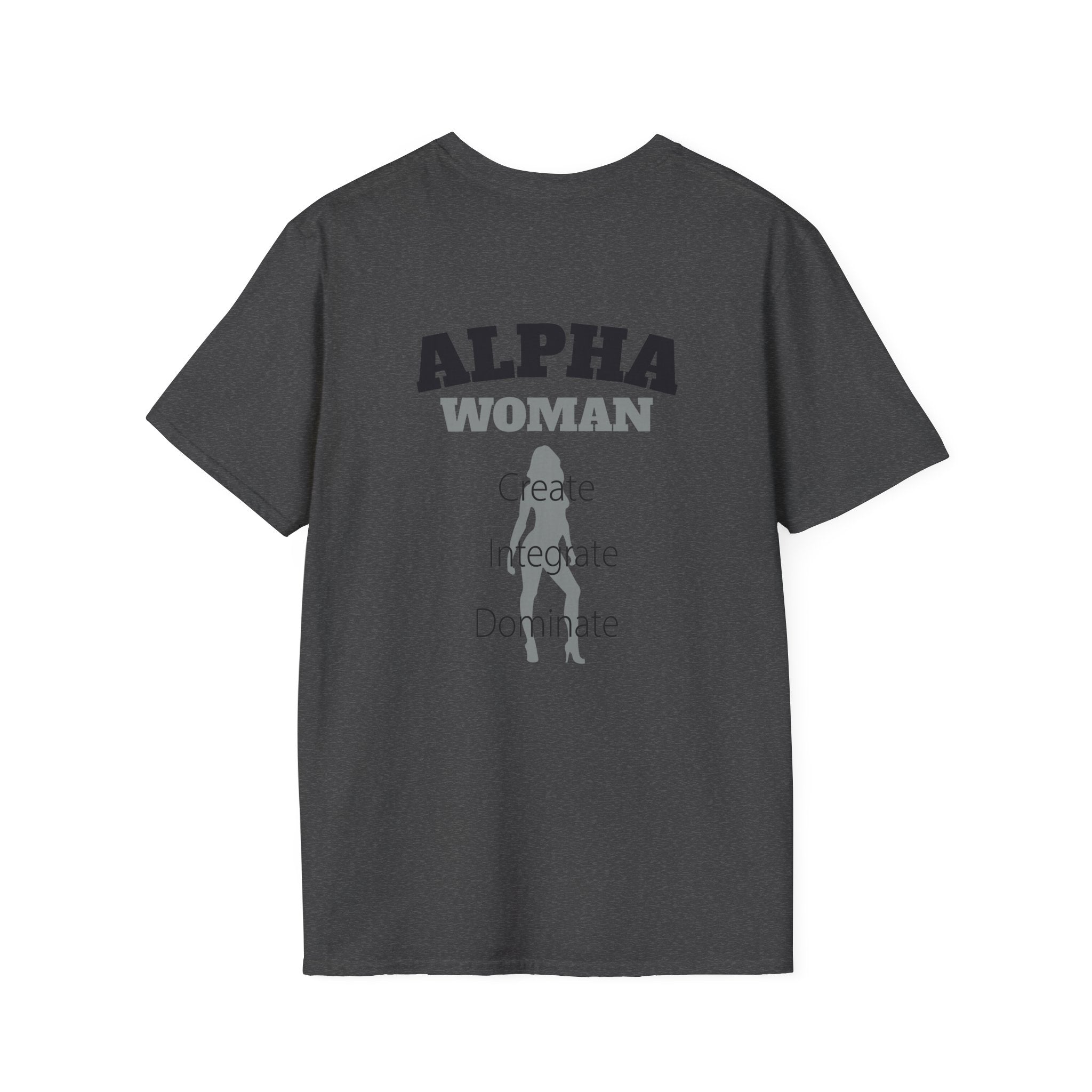 Alpha Woman Tee - Front and Back Print - Tonyalicious Tees
