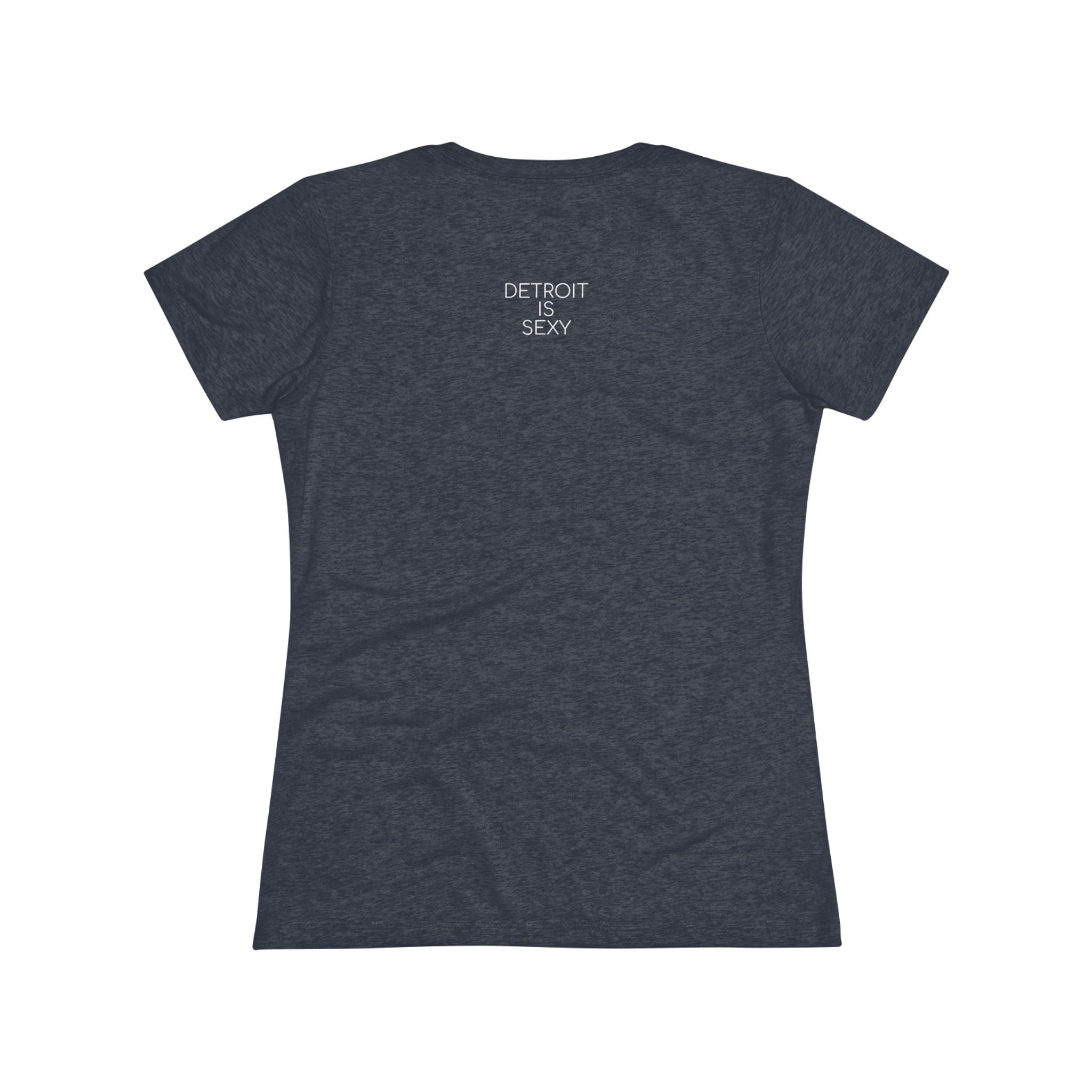 Detroit Is Sexy Women’s Tri blend Tee - Tonyalicious Tees