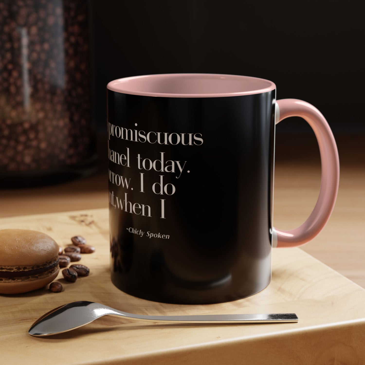 Fashion is a Promiscuous Lifestyle Coffee Mug - Tonyalicious Tees