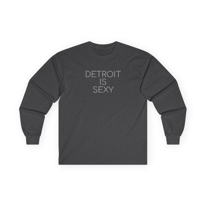 Detroit Is Sexy Unisex Long Sleeve Tee - Tonyalicious Tees