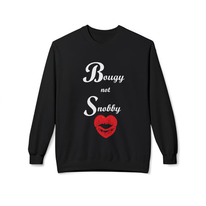 Bougy Not Snobby Sweatshirt