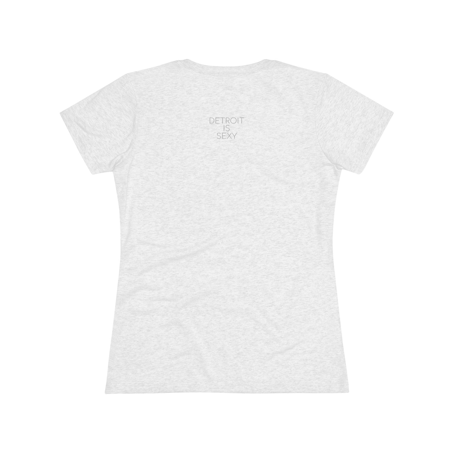 Detroit Is Sexy Women’s Tri blend Tee - Tonyalicious Tees