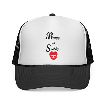 Bougy Not Snobby Trucker Hat
