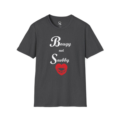 Bougy Not Snobby Tee - White Print - Tonyalicious Tees