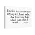 Fashion is a promiscuous lifestyle Canvas Wall Art - Tonyalicious Tees