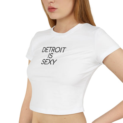Detroit Is Sexy Ladies Baby Tee - Front and Back Print - Tonyalicious Tees