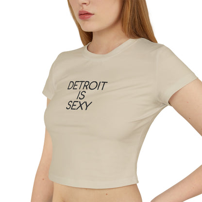 Detroit Is Sexy Ladies Baby Tee - Front and Back Print - Tonyalicious Tees