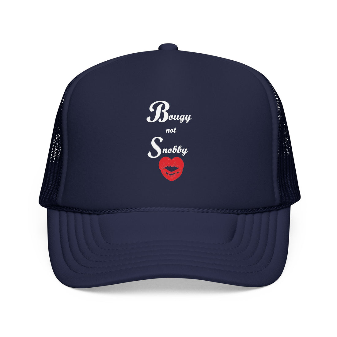 Bougy Not Snobby Trucker Hat - Tonyalicious Tees
