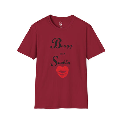 Bougy not Snobby Tee - Black Print - Tonyalicious Tees