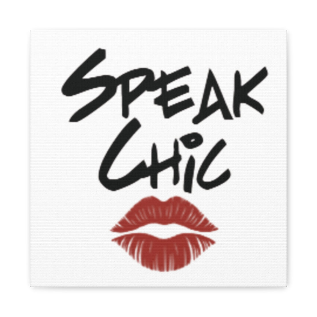Speak Chic Wall Art