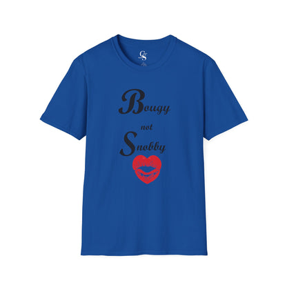 Bougy not Snobby Tee - Black Print - Tonyalicious Tees