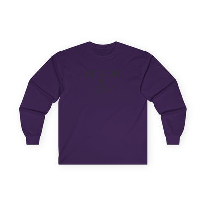 Detroit Is Sexy Unisex Long Sleeve Tee - Tonyalicious Tees