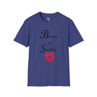 Bougy not Snobby Tee - Black Print - Tonyalicious Tees