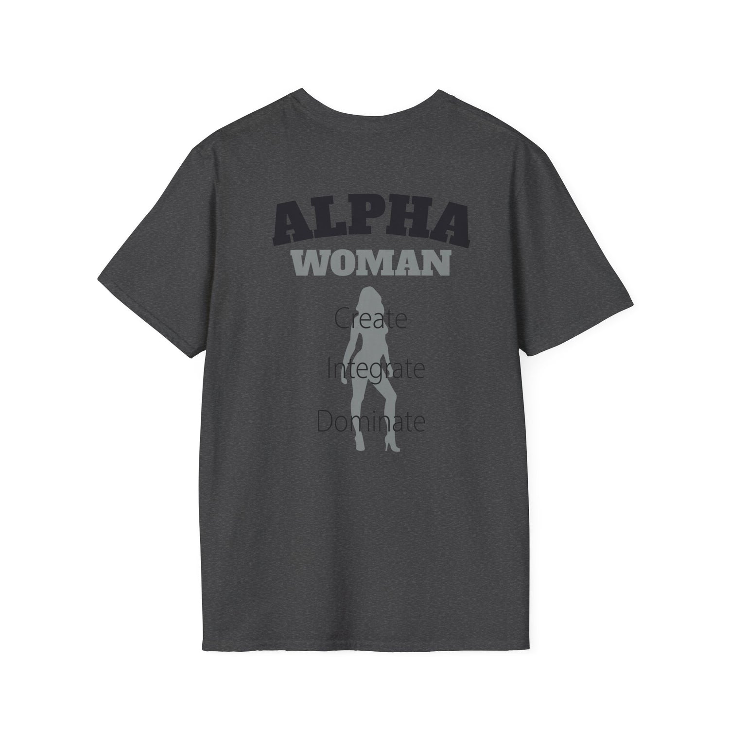 Alpha Woman Tee - Front and Back Print - Tonyalicious Tees