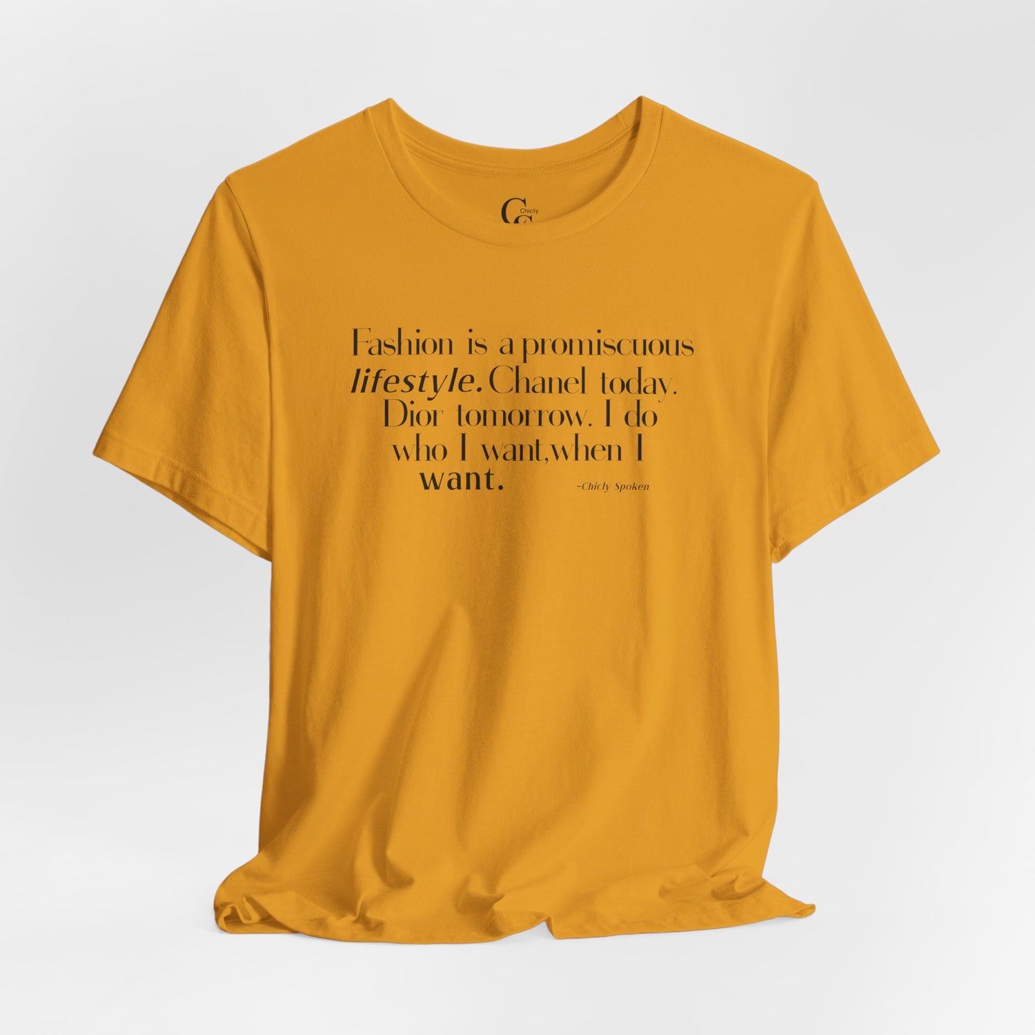 Fashion is a Promiscuous Lifestyle Tee - Tonyalicious Tees