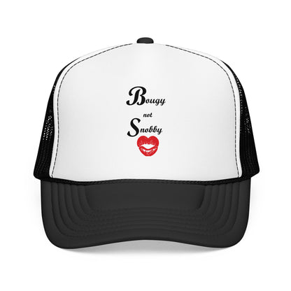 Bougy Not Snobby Trucker Hat - Tonyalicious Tees