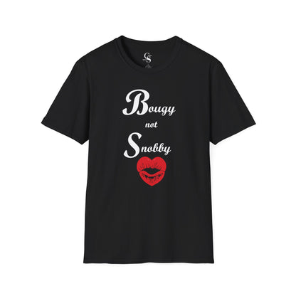 Bougy Not Snobby Tee - White Print - Tonyalicious Tees