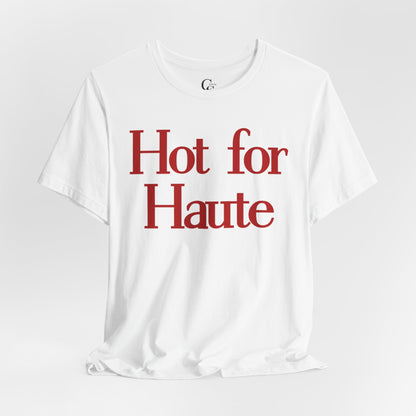 Hot for Haute Large Print Tee - Tonyalicious Tees