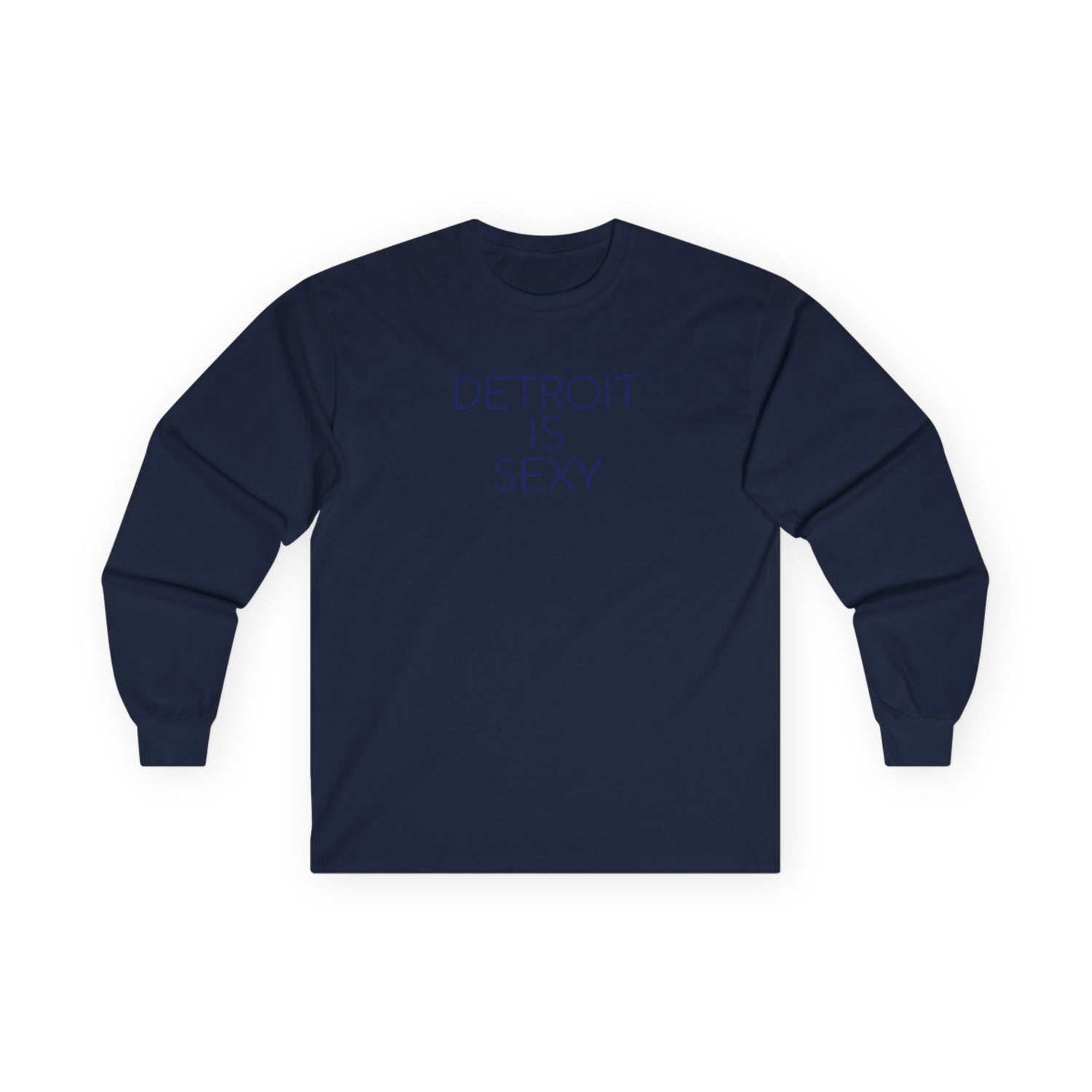 Detroit Is Sexy Unisex Long Sleeve Tee - Tonyalicious Tees
