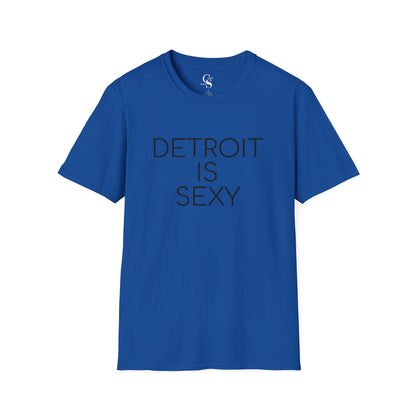 Detroit is Sexy Classic Unisex Tee - Tonyalicious Tees