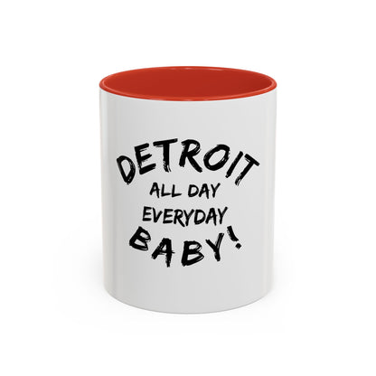 Detroit All Day Everyday Day Mug - Tonyalicious Tees