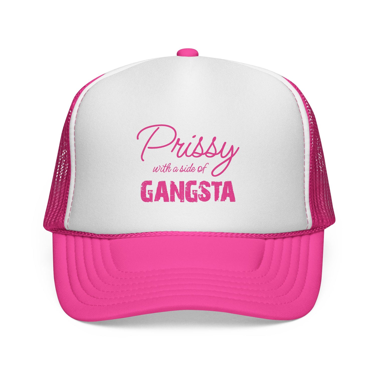 Prissy with a Side of Gangsta Mesh Cap - Tonyalicious Tees