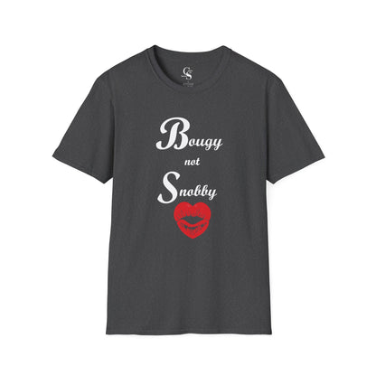 Bougy Not Snobby Tee - White Print - Tonyalicious Tees