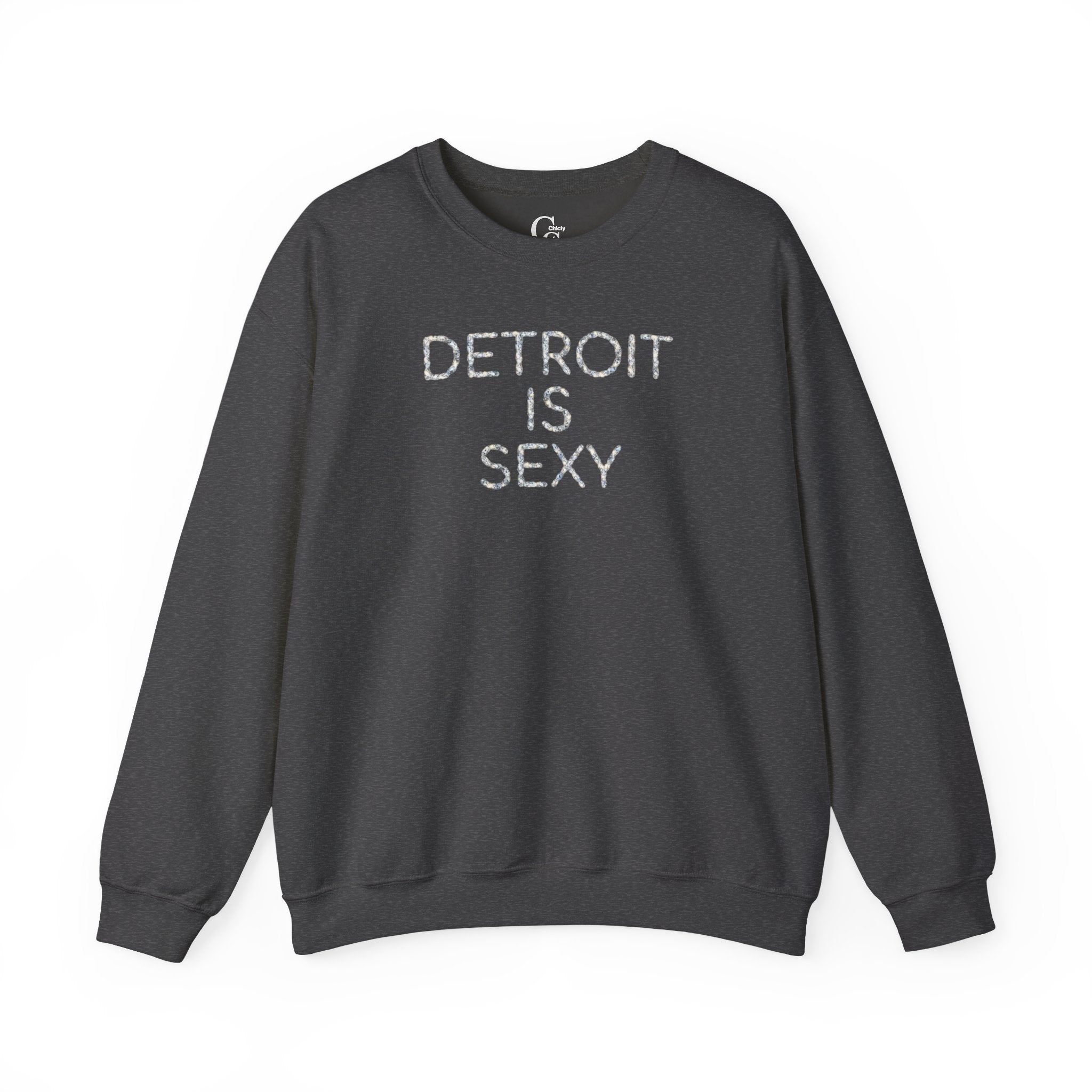 Detroit Is Sexy Diamond Impression Lettered Sweatshirt - Tonyalicious Tees