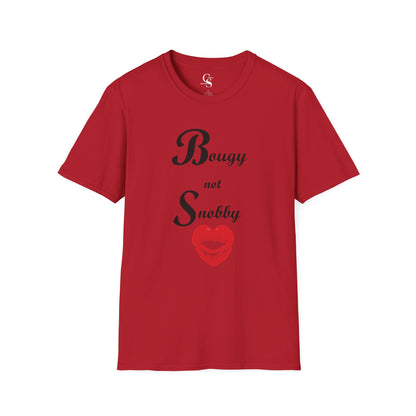 Bougy not Snobby Tee - Black Print - Tonyalicious Tees