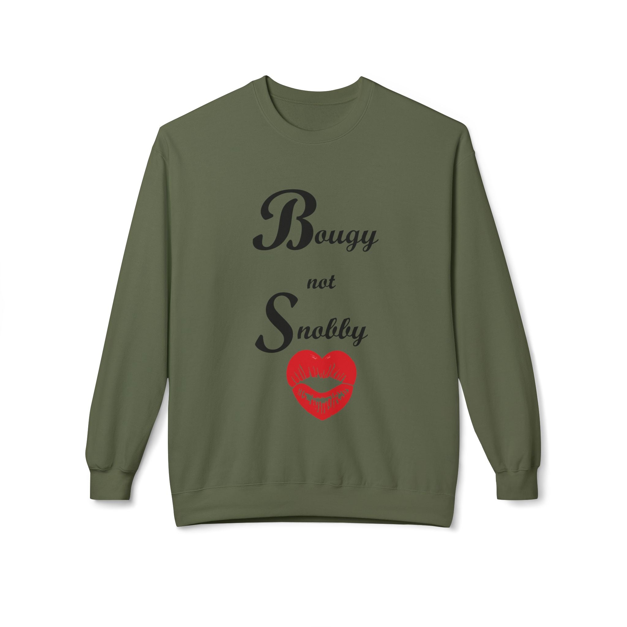 Bougy Not Snobby Sweatshirt